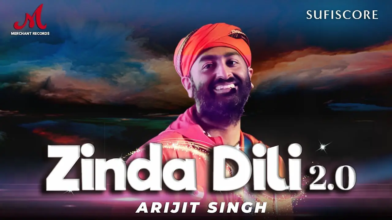 Zinda Dili 2.0 Song Lyrics Arijit Singh