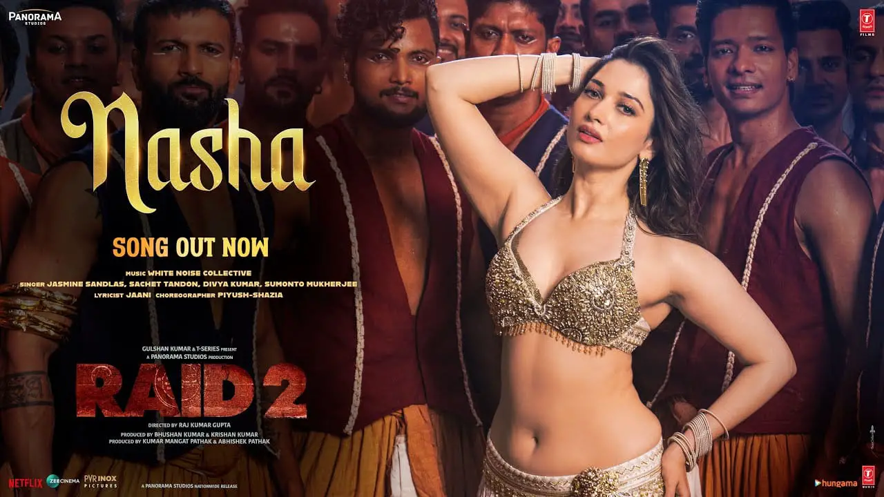 RAID 2 NASHA Song Lyrics Jasmine Sandlas, Sachet Tandon, Divya Kumar, Sumonto Mukherjee